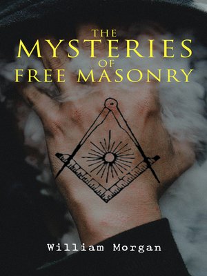 cover image of The Mysteries of Free Masonry